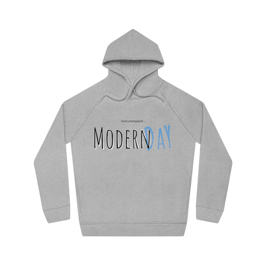 Modern DaY Hoodie (OwnLaneApparel)