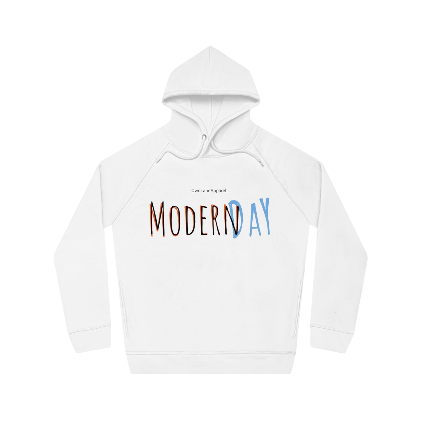 Modern DaY Hoodie (OwnLaneApparel)